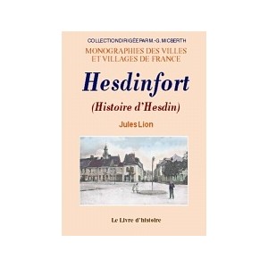 HESDINFORT. Histoire d'Hesdin