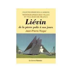 LI&Eacute;VIN de la pierre polie &agrave; nos jours