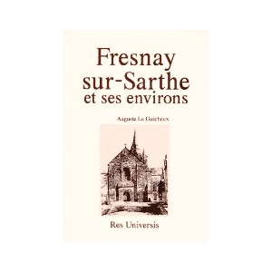 FRESNAY-SUR-SARTHE et ses environs