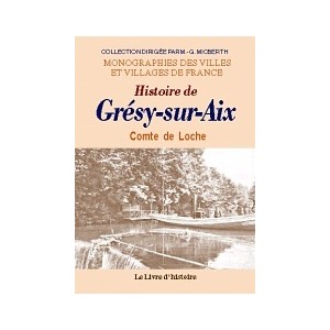 GR&Eacute;SY-SUR-AIX (Histoire de)