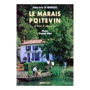 Marais poitevin d'hier &agrave; demain