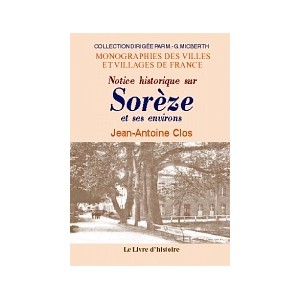 SOR&Egrave;ZE et ses environs (Notice historique sur)