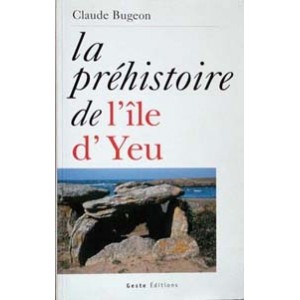 Pr&eacute;histoire de l'Ile d'Yeu