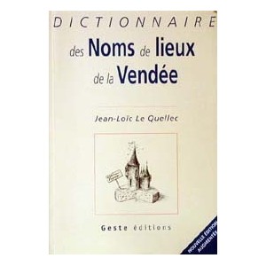 Mini dictionaire des communes de Vend&eacute;e