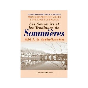 SOMMI&Egrave;RES (Les Souvenirs et les Traditions de)