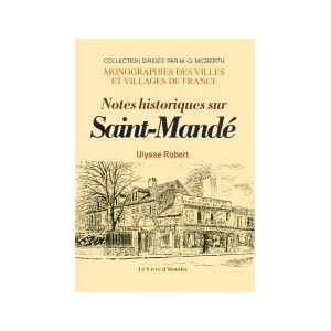 SAINT-MAND&Eacute; (Notes historiques sur)