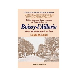 BOISSY-L'AILLERIE depuis son origine jusqu'&agrave; nos jours