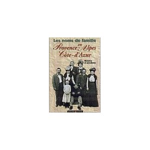 Les noms de famille en Provence Alpes C&ocirc;te d'Azur