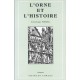 L'orne et l'histoire
