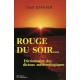 Rouge du soir...Dictionnaire des dictons météorologiques
