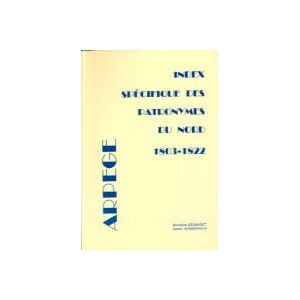 Index sp&eacute;cifique des patronymes du Nord 1803-1822