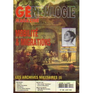 G&eacute;n&eacute;alogie Magazine n&deg; 128 - juin 1994