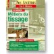 Nos ancêtres, Vie & Métiers N° 04 : Métiers du tissage
