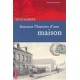 Retracer l'histoire d'une maison