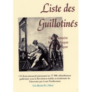 Liste des guillotin&eacute;s (Cd-rom)