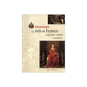 G&eacute;n&eacute;alogie des rois de France