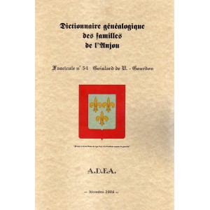 Dictionnaire g&eacute;n&eacute;alogique des familles de l'Anjou N&deg; 55
