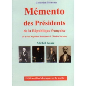 M&eacute;mento des pr&eacute;sidents de la r&eacute;publique fran&ccedil;aise