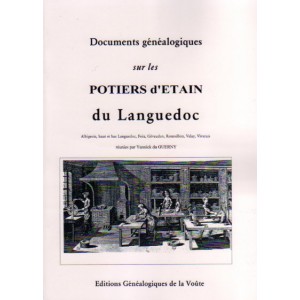 Documents g&eacute;n&eacute;alogiques sur les potiers d'Etain du Languedoc