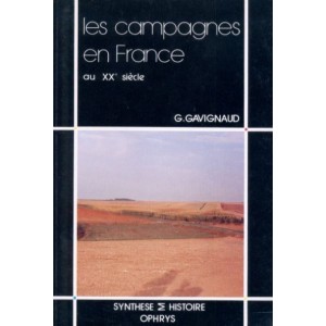 Les campagnes en France au XXe si&egrave;cle