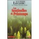 Les sentinelles du printemps