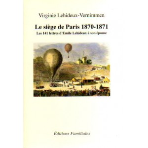 Le si&egrave;ge de paris 1870-1871