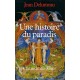 Une histoire du paradis