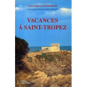 Vacances &agrave; Saint-Tropez