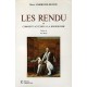 Les Rendu ou comment accéder à la Bourgeoisie
