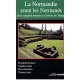 La normandie avant les Normands