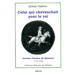 Celui qui chevauchait pour le roi