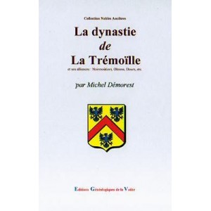 La dynastie de Tr&eacute;mo&iuml;lle