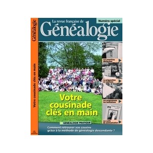 Hors S&eacute;rie de la RFG - Num&eacute;ro sp&eacute;cial &laquo; Votre cousinade cl&eacute;s en main &raquo;