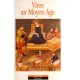 Vivre au Moyen Age