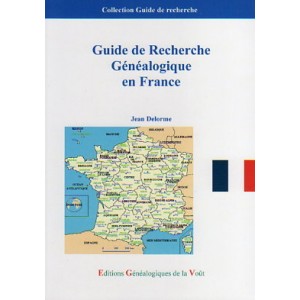 Guide de recherche g&eacute;n&eacute;alogique en France