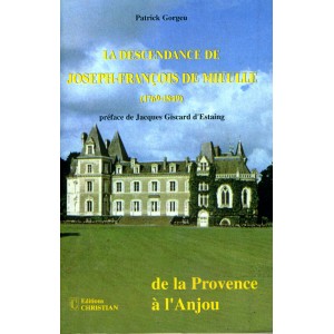 La descendance de Joseph-Fran&ccedil;ois de Mieulle (1769-1849)