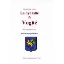 La dynastie de Vog&uuml;&eacute;