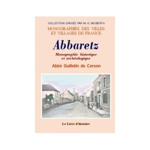 ABBARETZ (Monographie historique et arch&eacute;ologique d')