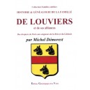 Histoire & g&eacute;n&eacute;alogie de la famille de Louviers et de ses alliances