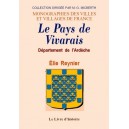 ARDECHE (Le D&eacute;partement de l') Le Pays de Vivarais