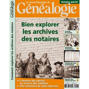 Hors s&eacute;rie de La RFG - Bien explorer les archives des notaires