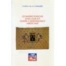Les marins fran&ccedil;ais sous Louis XVI Guerre d'ind&eacute;pendance am&eacute;ricaine
