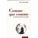 Comme que comme et autre tranches de comt&eacute;