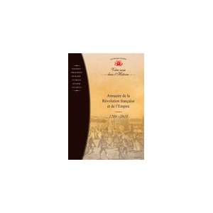Annuaire de la R&eacute;volution Fran&ccedil;aise et de l'Empire (1789-1815) (Cd-Rom)