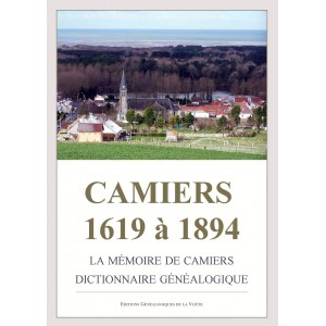 Camiers 1619 &agrave; 1894 La m&eacute;moires de Camiers Dictionnaire g&eacute;n&eacute;alogique
