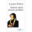 Amour sacr&eacute;, amour profane