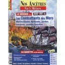 Nos anc&ecirc;tres, Vie & M&eacute;tiers N&deg; 44 : Les combattants des mers