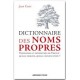 Dictionnaire des noms propres : toponymes et patronymes de France