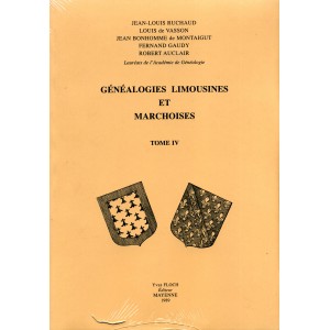 G&eacute;n&eacute;alogies Limousines et Marchoises Fascicule 4