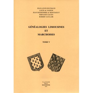 G&eacute;n&eacute;alogies Limousines et Marchoises Fascicule 5